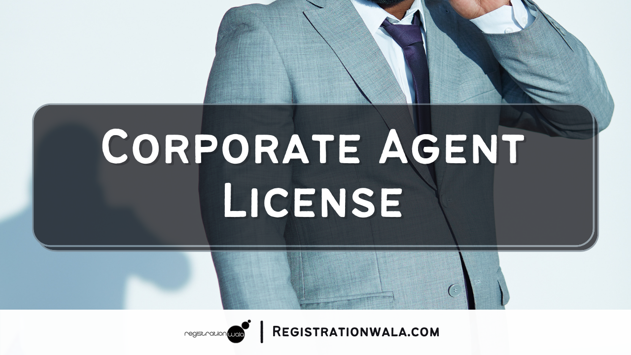 Corporate Agent License