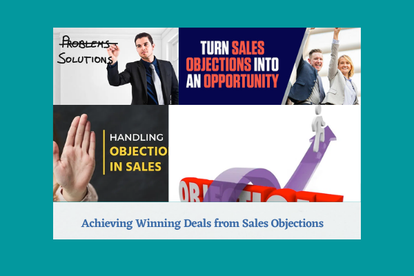 Achieving Winning Deals from Sales Objections