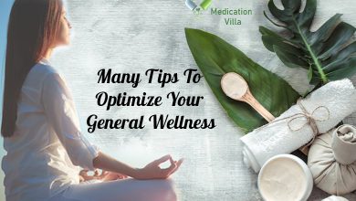 Many Tips To Optimize Your General Wellness