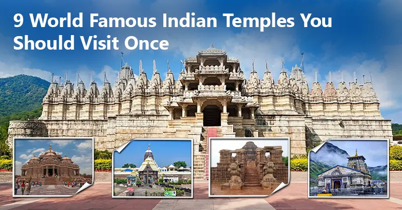 9 World Famous Indian Temples You Should Visit Once